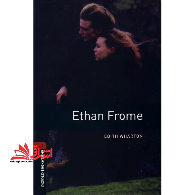 Bookworms 3: Ethan Frome - فروشگاه کتاب اشراق