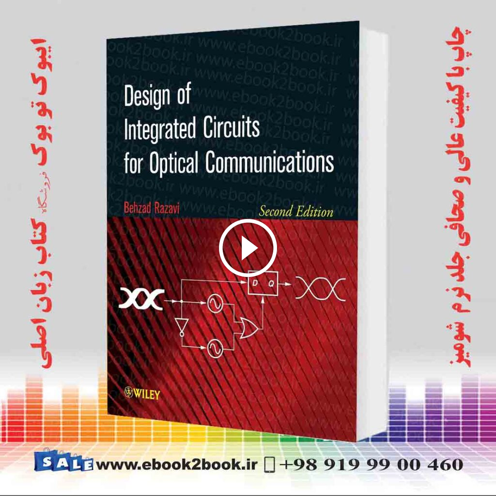 Design of Integrated Circuits for Optical Communications 2nd Edition