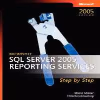 خرید و دانلود نسخه کامل کتاب Microsoft SQL Server 2005 Reporting Services Step by Step (Step by Step (Microsoft))