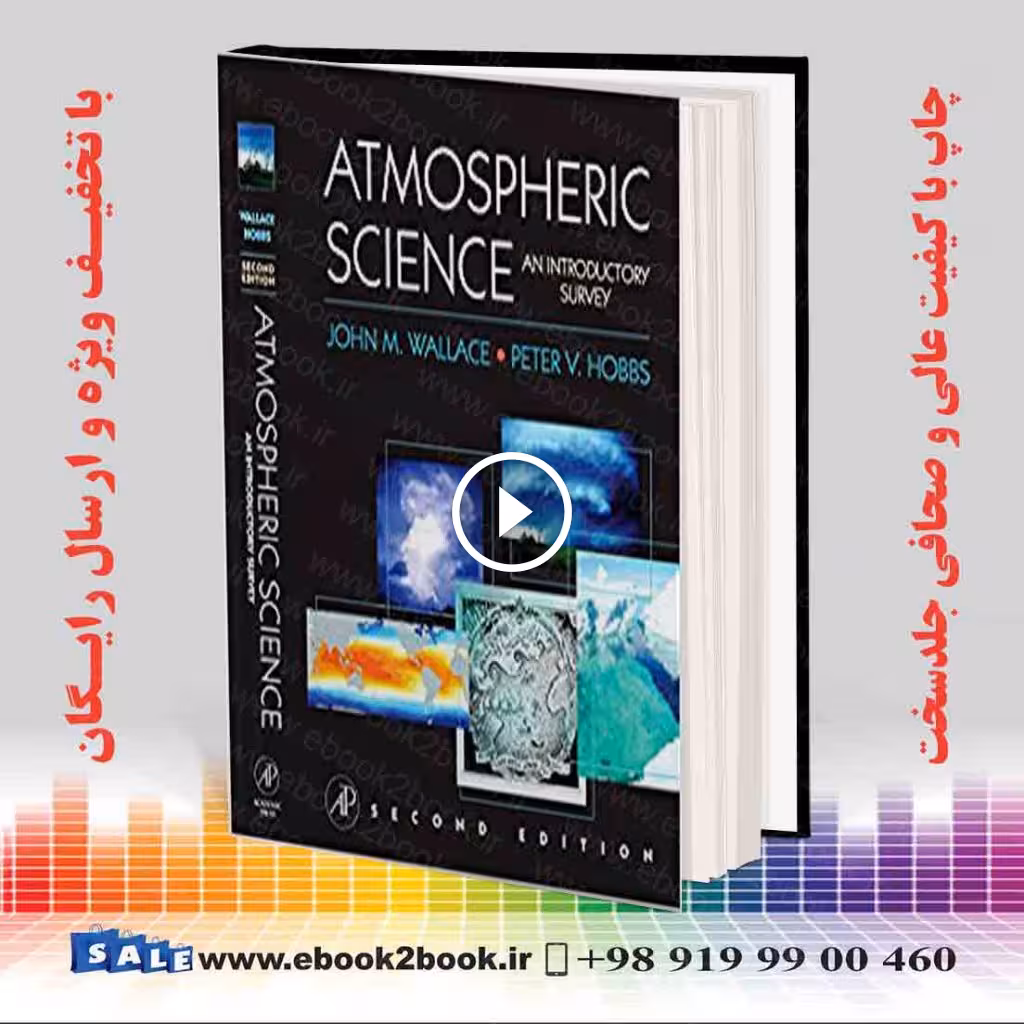 Atmospheric Science: An Introductory Survey 2nd Edition