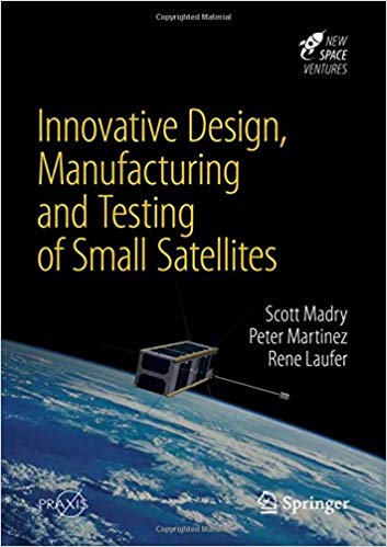  دانلود کتاب Innovative Design, Manufacturing And Testing Of Small Satellites, 2018 - دانلود کتاب های دانشگاهی