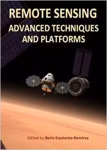 󾕇 دانلود کتاب Remote Sensing - Advanced Techniques And Platforms, 2012 - دانلود کتاب های دانشگاهی