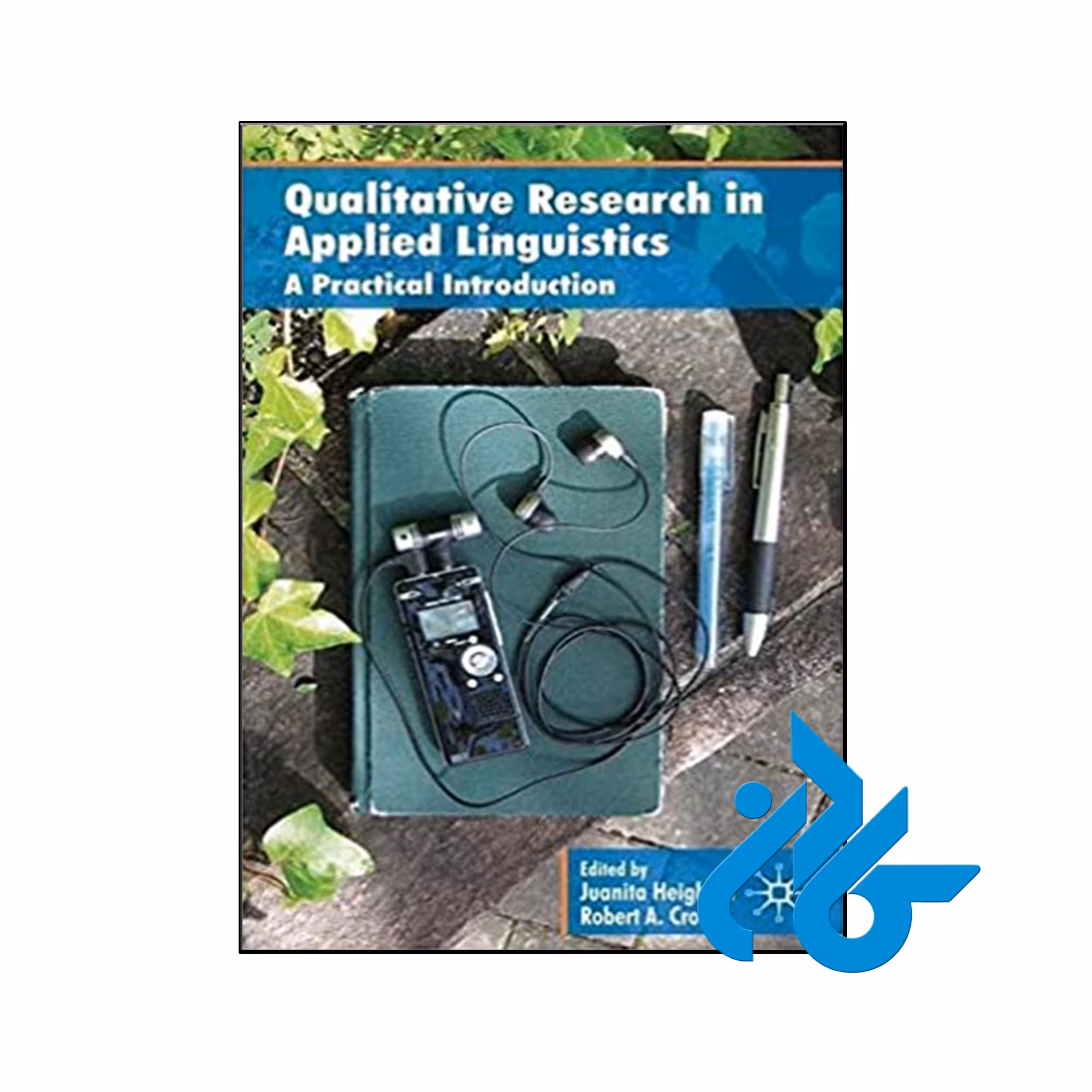 کتاب Qualitative Research in Applied Linguistics A Practical Introduction
