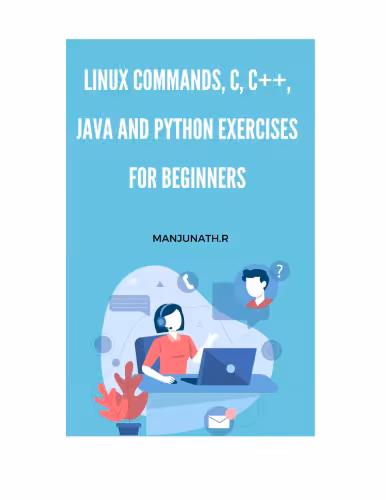 خرید و دانلود نسخه کامل کتاب Linux Commands, C, C  , Java and Python Exercises for Beginners