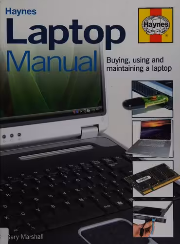 خرید و دانلود نسخه کامل کتاب Haynes Laptop Manual: The Step-by-Step Guide to Upgrading, Repairing and Maintaining a Laptop