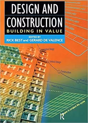 󾕇 دانلود کتاب Design and Construction - Building in Value - دانلود کتاب های دانشگاهی