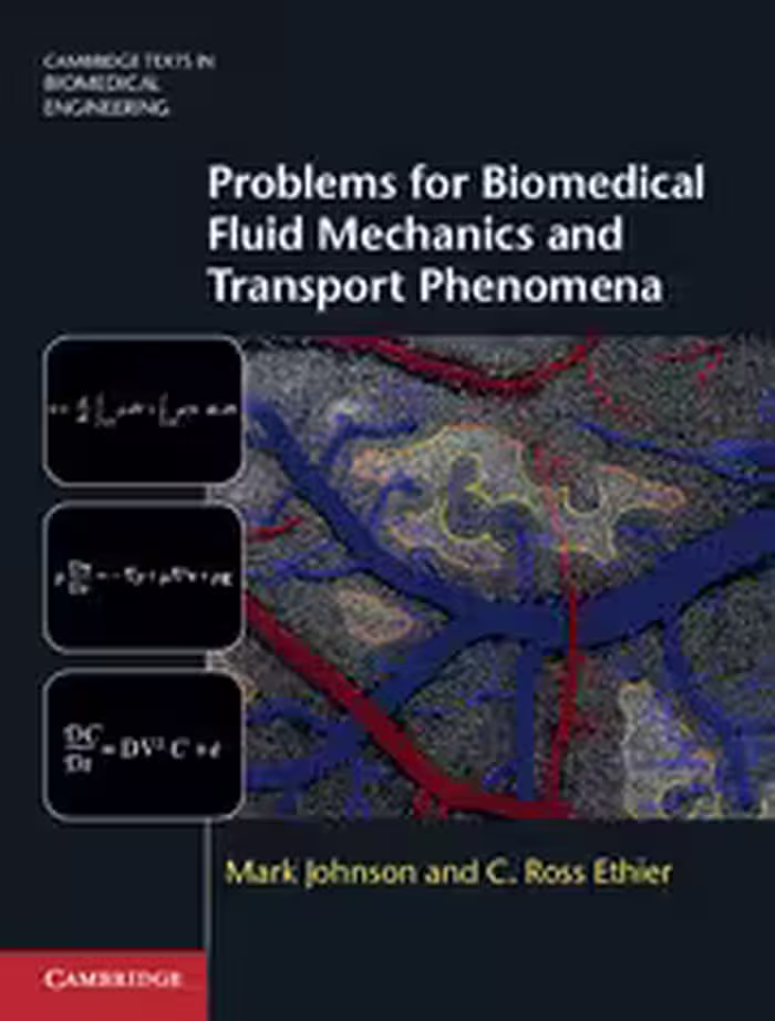 خرید و دانلود نسخه کامل کتاب Solution Manual Problems for Biomedical Fluid Mechanics and Transport Phenomena - Pdf