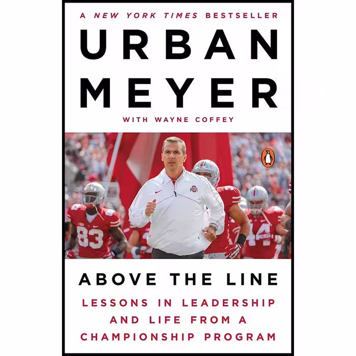 کتاب Above the Line اثر Urban Meyer and Wayne Coffey انتشارات پنگوئین