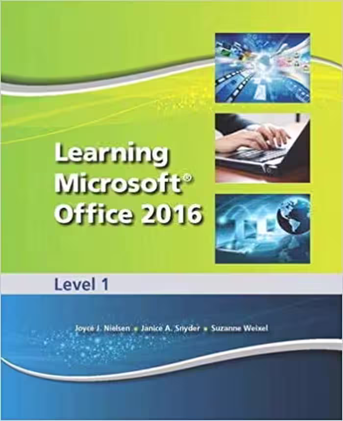 خرید و دانلود نسخه کامل کتاب Learning Microsoft Office 2016 Level 1 -- National -- CTE/School - Pdf
