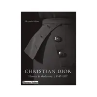 کتاب Christian Dior, History and Modernity, 1947 - 1957 اثر Alexandra Palmer انتشارات تیمز و هادسون