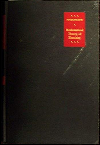  دانلود کتاب Sokolnikoff I. S., Mathematical Theory of Elasticity, 1946 - دانلود کتاب های دانشگاهی