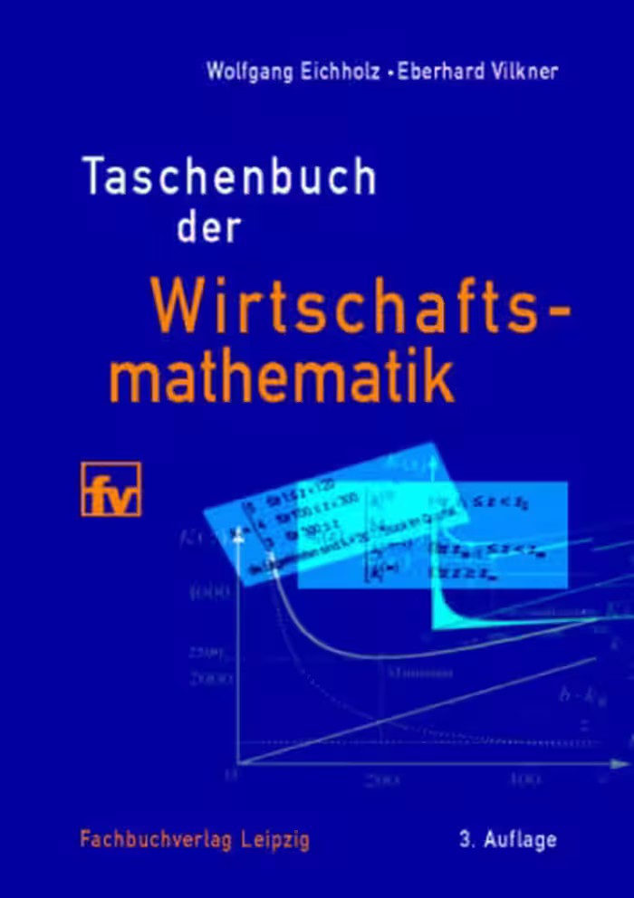 خرید و دانلود نسخه کامل کتاب Taschenbuch der Wirtschaftsmathematik: mit zahlreichen Tabellen