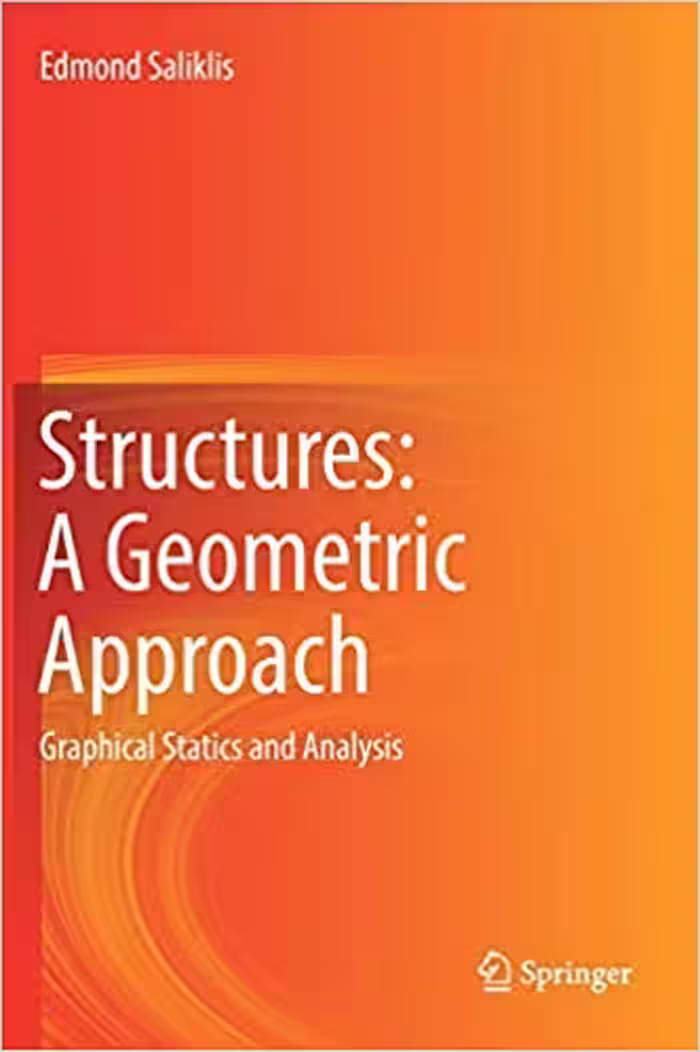 󾕇 دانلود کتاب Structures - A Geometric Approach - Graphical Statics And Analysis, 2019 - دانلود کتاب های دانشگاهی