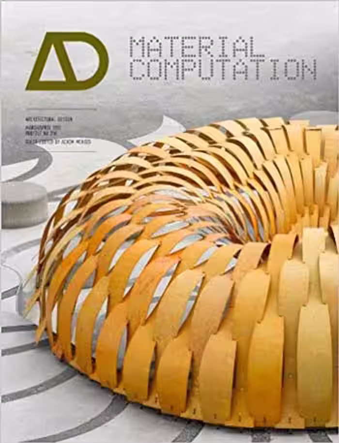 󾕇 دانلود کتاب Material Computation - Higher Integration in Morphogenetic Design - دانلود کتاب های دانشگاهی