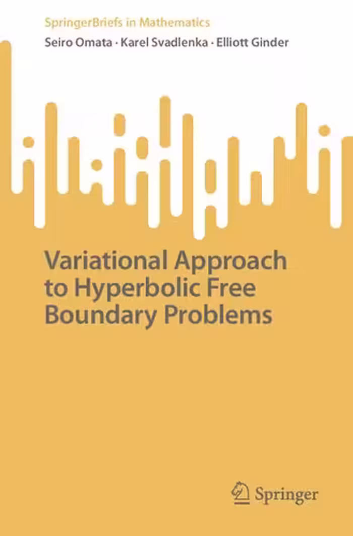 خرید و دانلود نسخه کامل کتاب Variational Approach to Hyperbolic Free Boundary Problems
