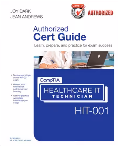 خرید و دانلود نسخه کامل کتاب CompTIA Healthcare IT Technician HIT-001 Authorized Cert Guide