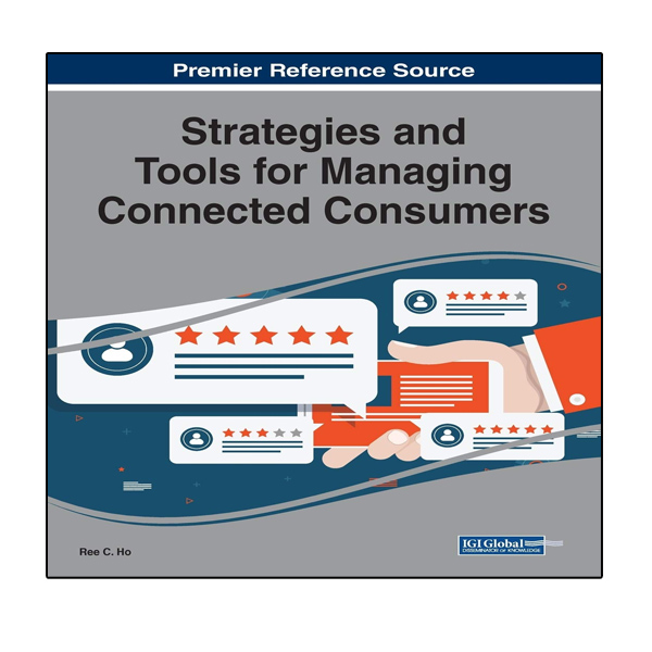 کتاب Strategies and Tools for Managing Connected Consumers اثر Ree C Ho انتشارات نبض دانش