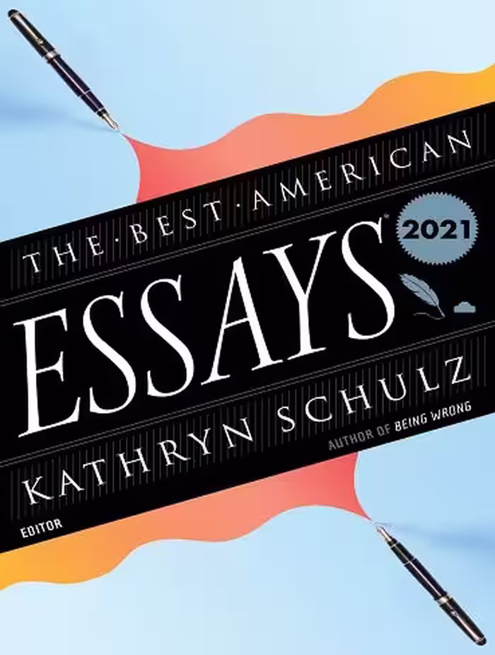 کتاب The Best American Essays 2021 بهترین مقالات آمریکایی 2021 (متن کامل)