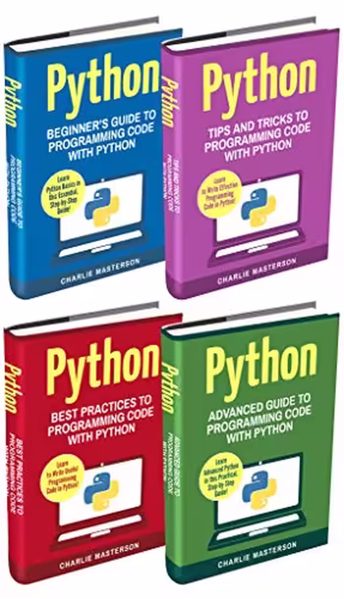 خرید و دانلود نسخه کامل کتاب Python: 4 Books in 1: Beginner's Guide   Tips and Tricks   Best Practices   Advanced Guide to Programming Code with Python -   pdf