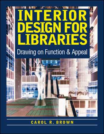 󾕇 دانلود کتاب Interior Design for Libraries - Drawing on Function &amp; Appeal - دانلود کتاب های دانشگاهی