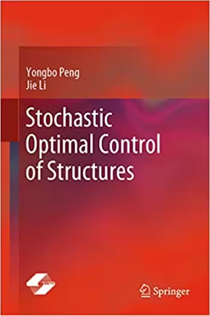 󾕇 دانلود کتاب Stochastic Optimal Control Of Structures, 2019 - دانلود کتاب های دانشگاهی
