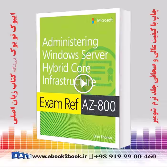 Exam Ref AZ-800 Administering Windows Server Hybrid Core Infrastructure