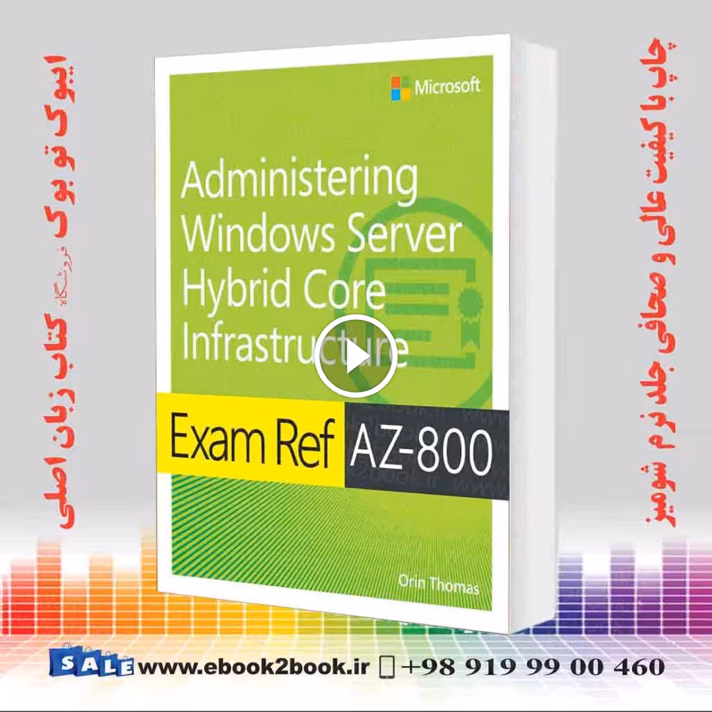 Exam Ref AZ-800 Administering Windows Server Hybrid Core Infrastructure