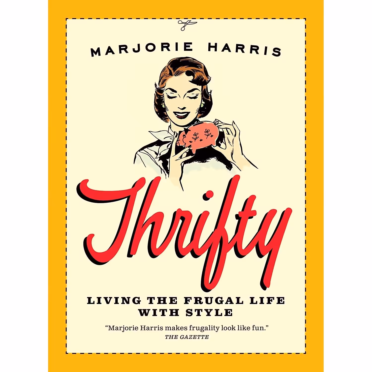 کتاب زبان اصلی Thrifty اثر Marjorie Harris انتشارات House of Anansi Press