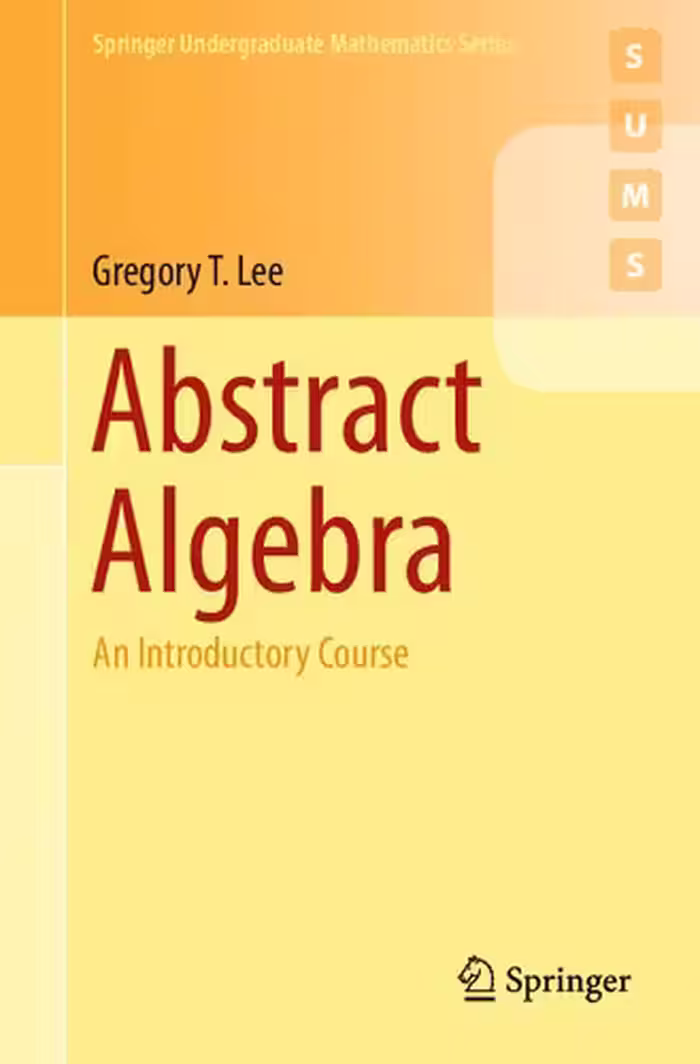 خرید و دانلود نسخه کامل کتاب Abstract Algebra: An Introductory Course