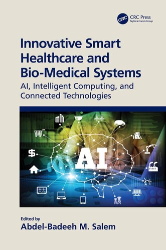 خرید و دانلود نسخه کامل کتاب Innovative Smart Healthcare and Bio-Medical Systems