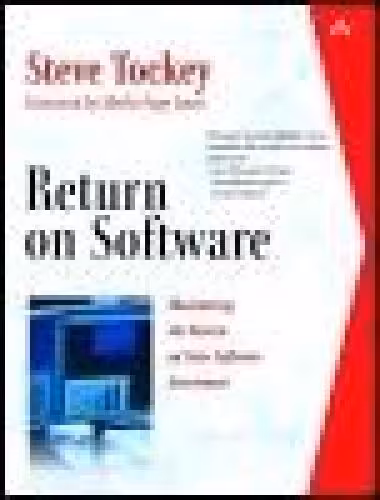 خرید و دانلود نسخه کامل کتاب Return on software: maximizing the return on your software investment