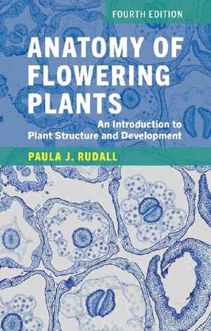 [PDF] دانلود کتاب Anatomy Of Flowering Plants, 4th ed, 2020