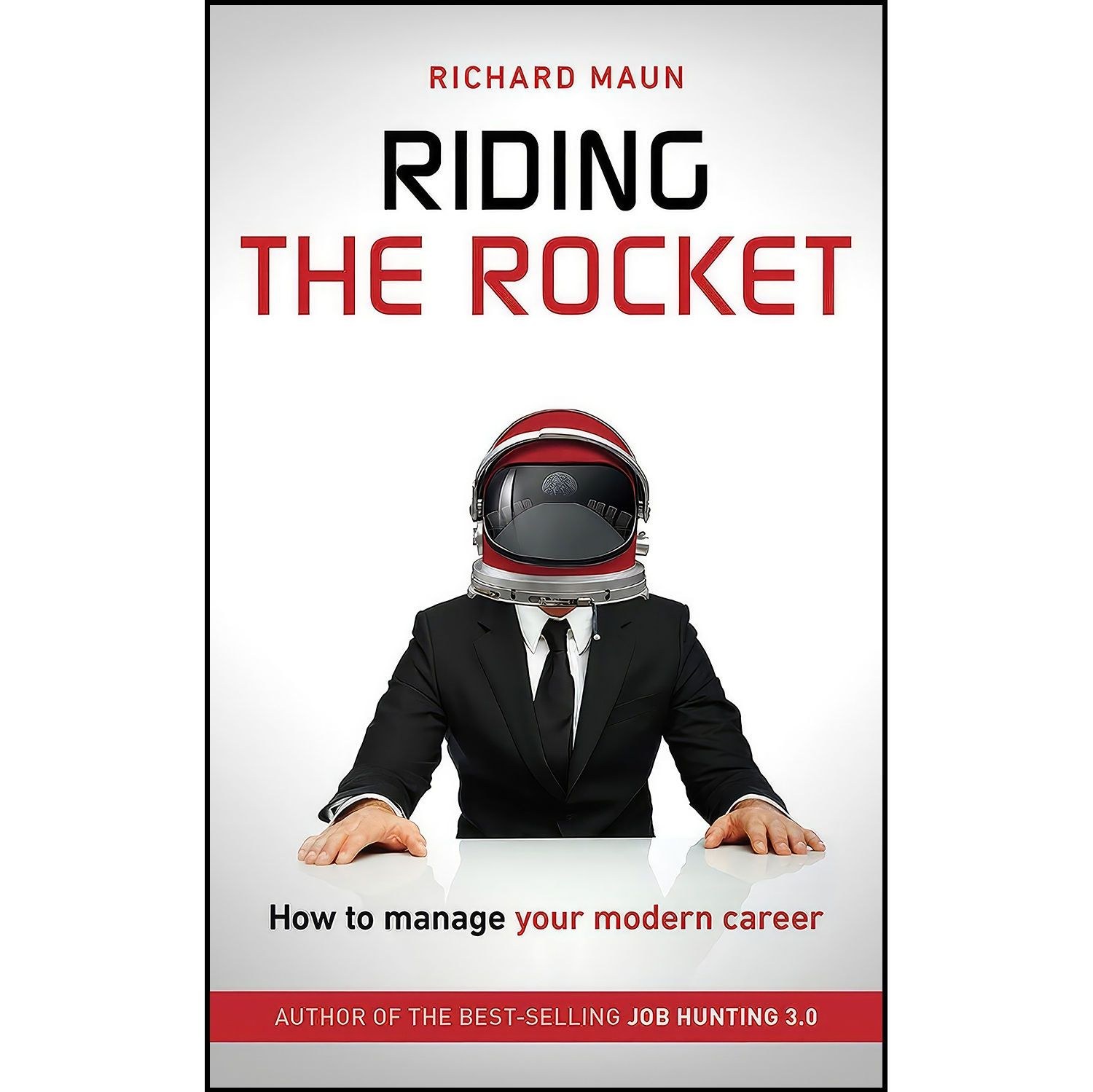کتاب زبان اصلی Riding the Rocket اثر Richard Maun