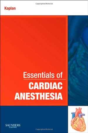 [CHM] دانلود کتاب Essentials Of Cardiac Anesthesia - A Volume In Essentials Of Anesthesia And Critical Care, 2008