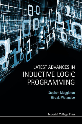 خرید و دانلود نسخه کامل کتاب Latest Advances in Inductive Logic Programming