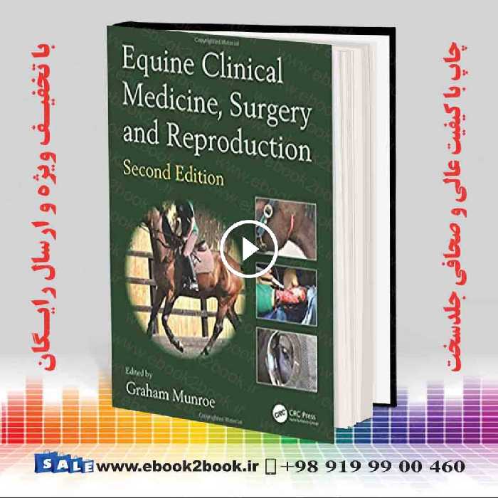 Equine Clinical Medicine, Surgery and Reproduction 2nd Edition