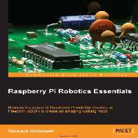 خرید و دانلود نسخه کامل کتاب Raspberry Pi Robotics Essentials: Harness the power of Raspberry Pi with Six Degrees of Freedom (6DoF) to create an amazing walking robot