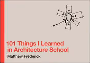 󾕇 دانلود کتاب 101Things I Learned in Architecture - دانلود کتاب های دانشگاهی