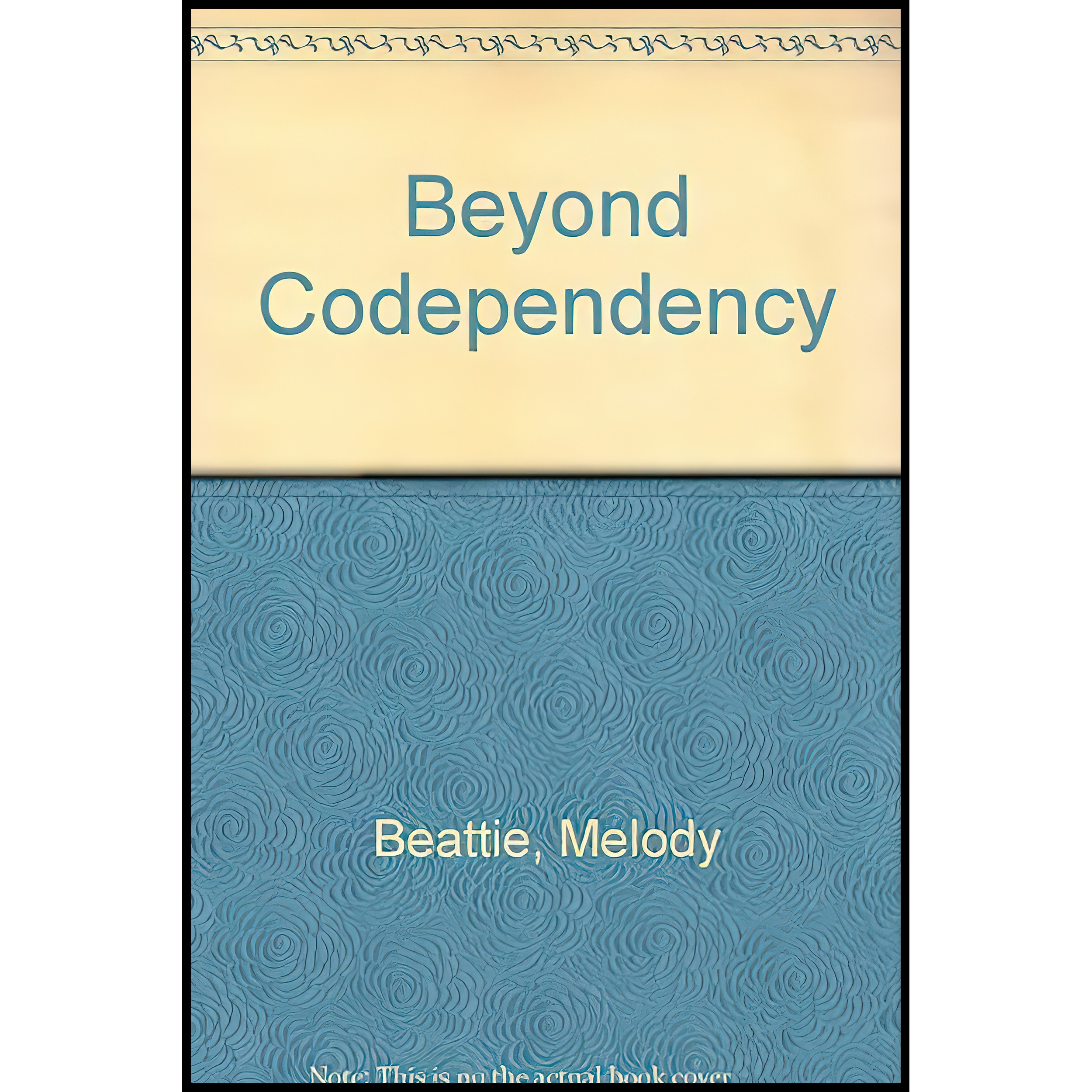 کتاب Beyond Codependency اثر Melody Beattie انتشارات HarperCollins
