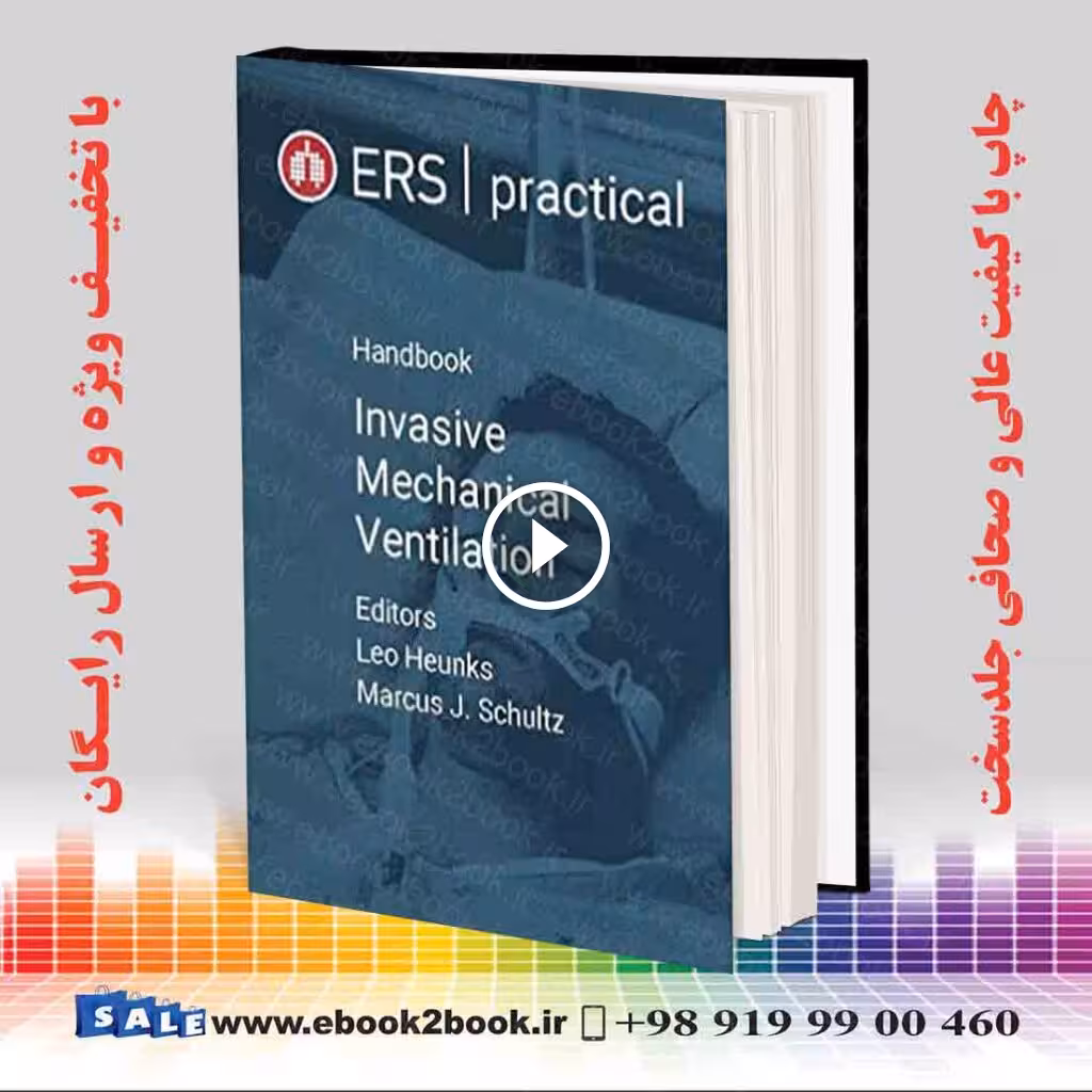 ERS Practical Handbook of Invasive Mechanical Ventilation