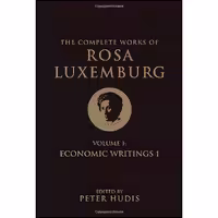کتاب زبان اصلی The Complete Works of Rosa Luxemburg Volume I انتشارات Verso
