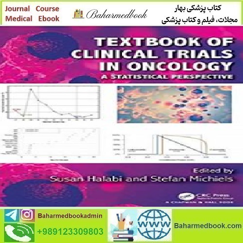 Textbook of Clinical Trials in Oncology 2019 TRUE PDF price 1€ - کتاب پزشکی بهار