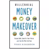 کتاب Millennial Money Makeover اثر Conor Richardson انتشارات Weiser