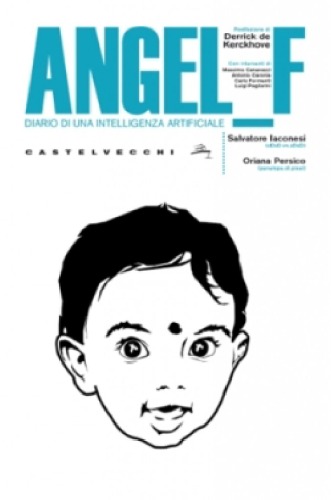 خرید و دانلود نسخه کامل کتاب Angel F. Diario di una intelligenza artificiale