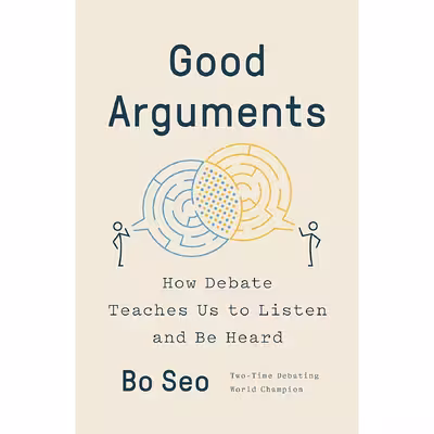 کتاب Good Arguments اثر Bo Seo انتشارات Penguin Press
