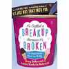 کتاب It,s Called a Break-Up Because It,s Broken اثر Greg Behrendt and Amiira Ruotola-Behrendt انتشارات Harper Element