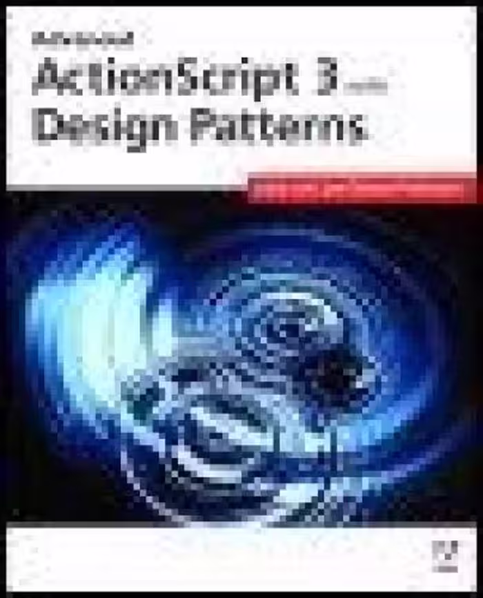 خرید و دانلود نسخه کامل کتاب Advanced ActionScript 3 with Design Patterns