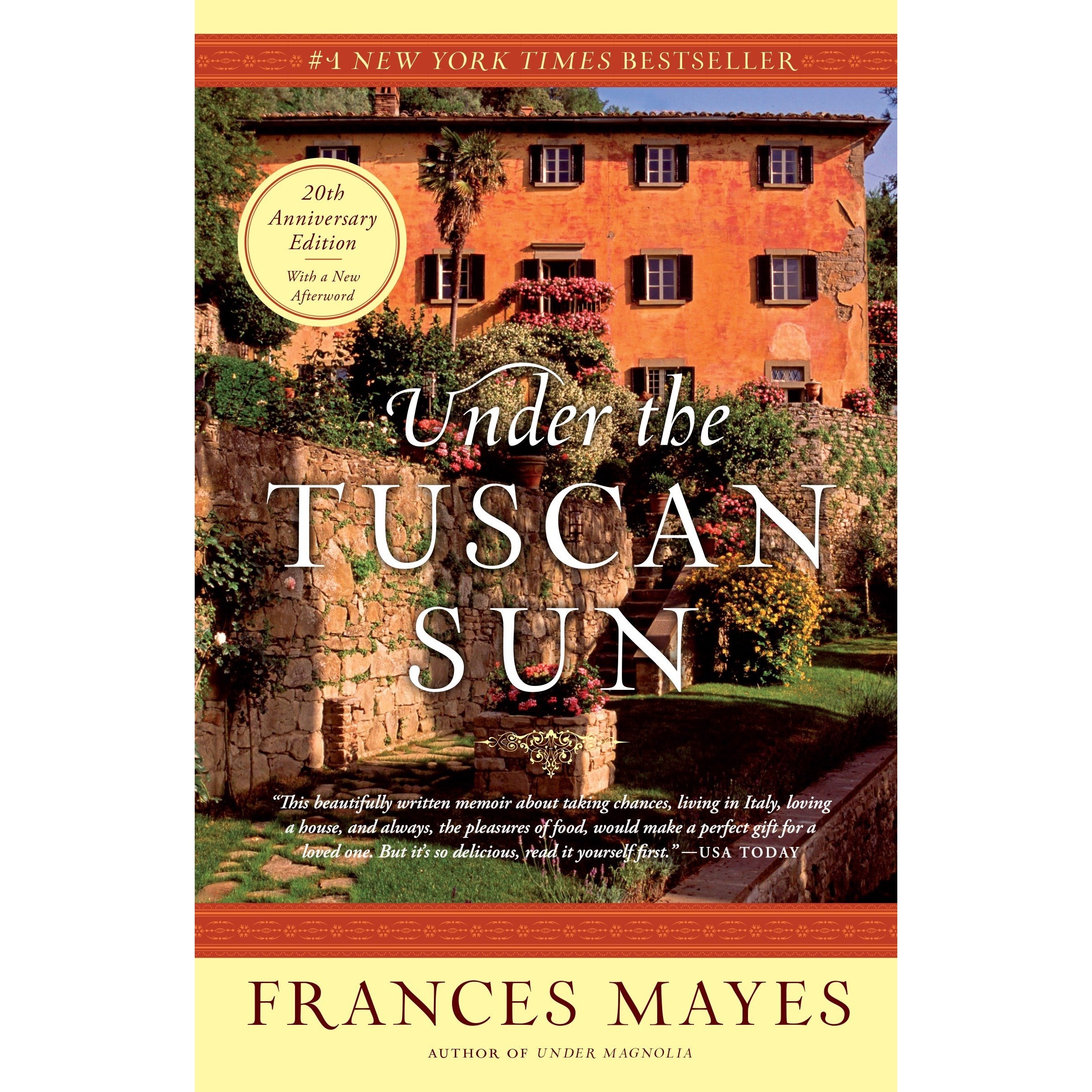 کتاب Under the Tuscan Sun اثر Frances Mayes انتشارات Random House, Inc