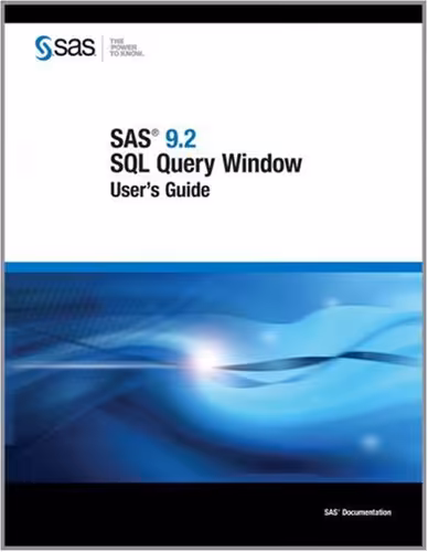 خرید و دانلود نسخه کامل کتاب SAS 9.2 SQL Query Window User's Guide - PDF