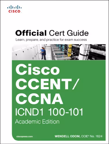 خرید و دانلود نسخه کامل کتاب CCENT/CCNA ICND1 100-101 Official Cert Guide, Academic Edition